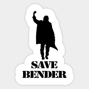 Save Bender! Sticker